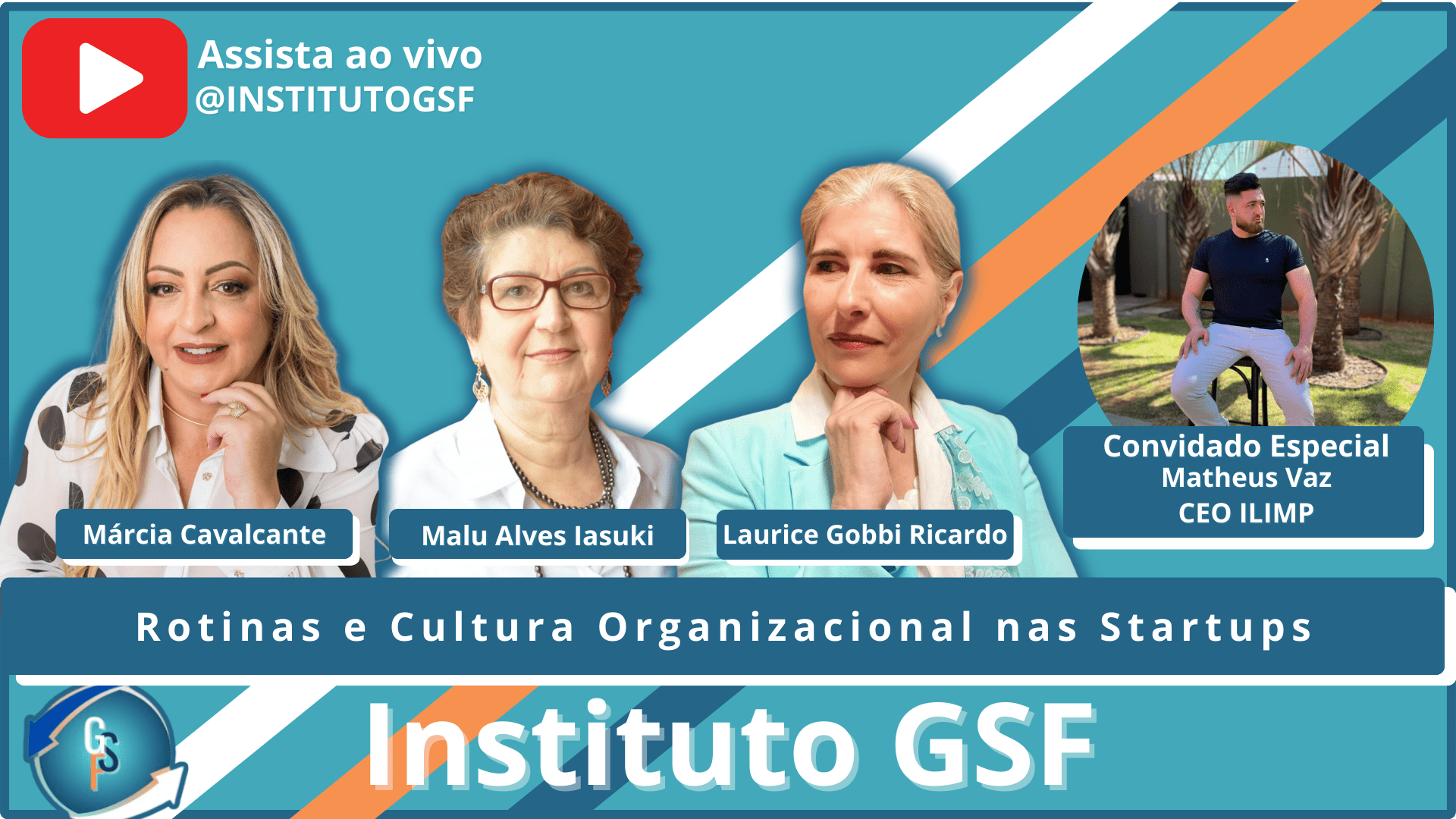 INSTITUTO GSF | ROTINAS E CULTURA ORGANIZACIONAL NAS STARTUPS | TV Ingá