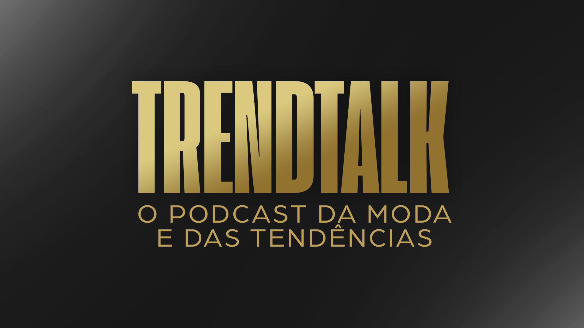 TRENDTALK: O SEU PODCAST DE MODA | Malu Sadowski | TV INGÁ