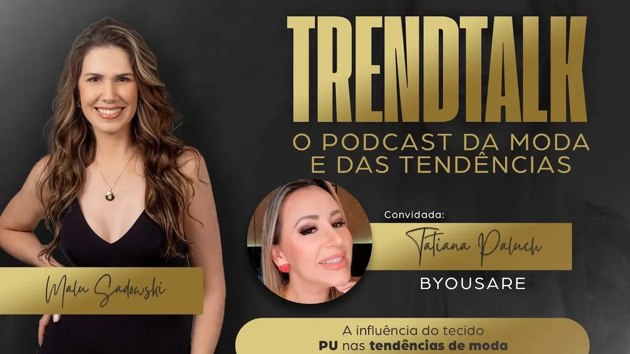 TRENDTALK: O SEU PODCAST DE MODA | Malu Sadowski | TV INGÁ