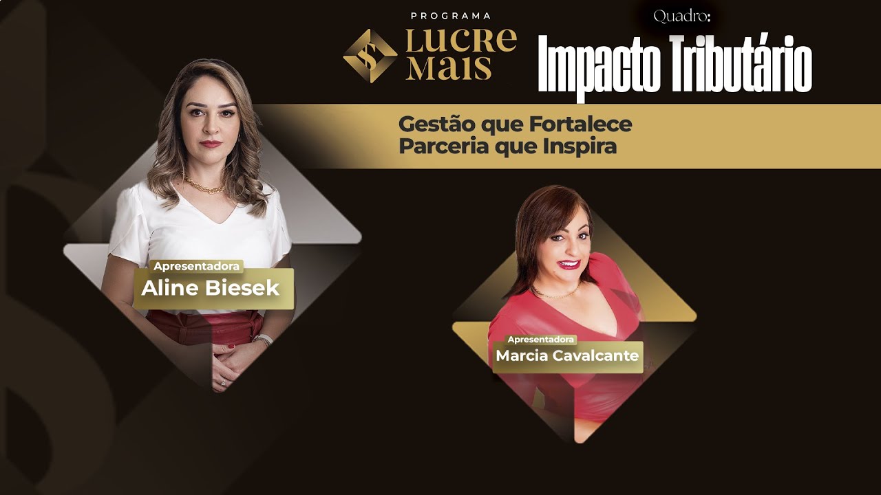 Impacto Tributário | LUCRE MAIS – Aline Biesek