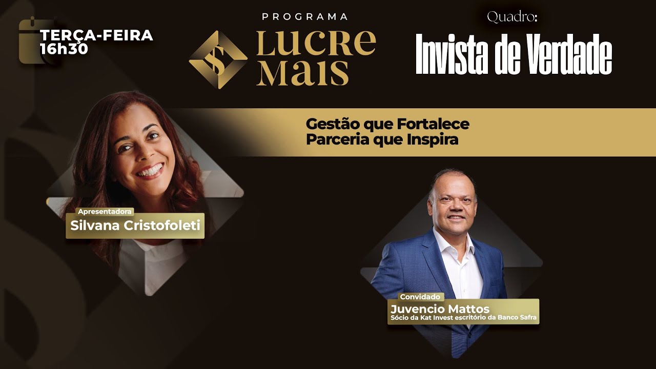 Invista de Verdade | LUCRE MAIS – Silvana Cristofoleti