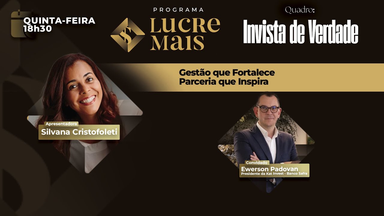 Invista de Verdade | LUCRE MAIS – Silvana Cristofoleti