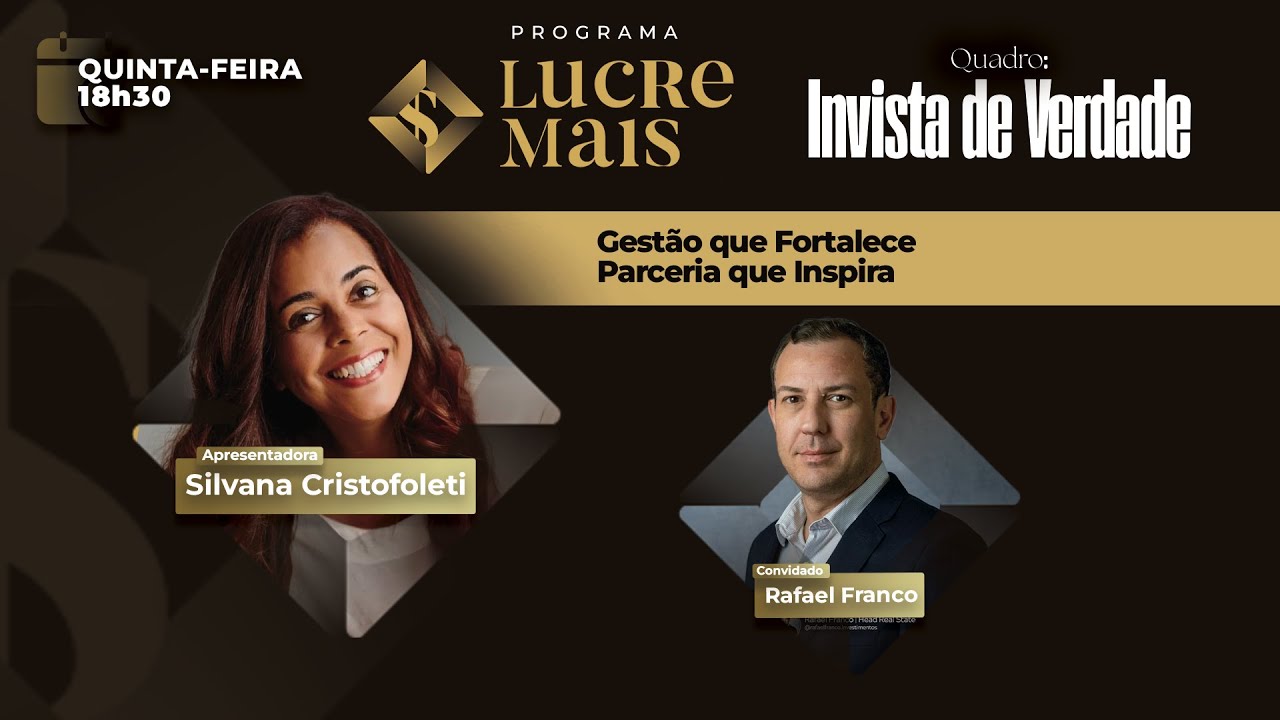 Invista de Verdade | LUCRE MAIS - Silvana Cristofoleti