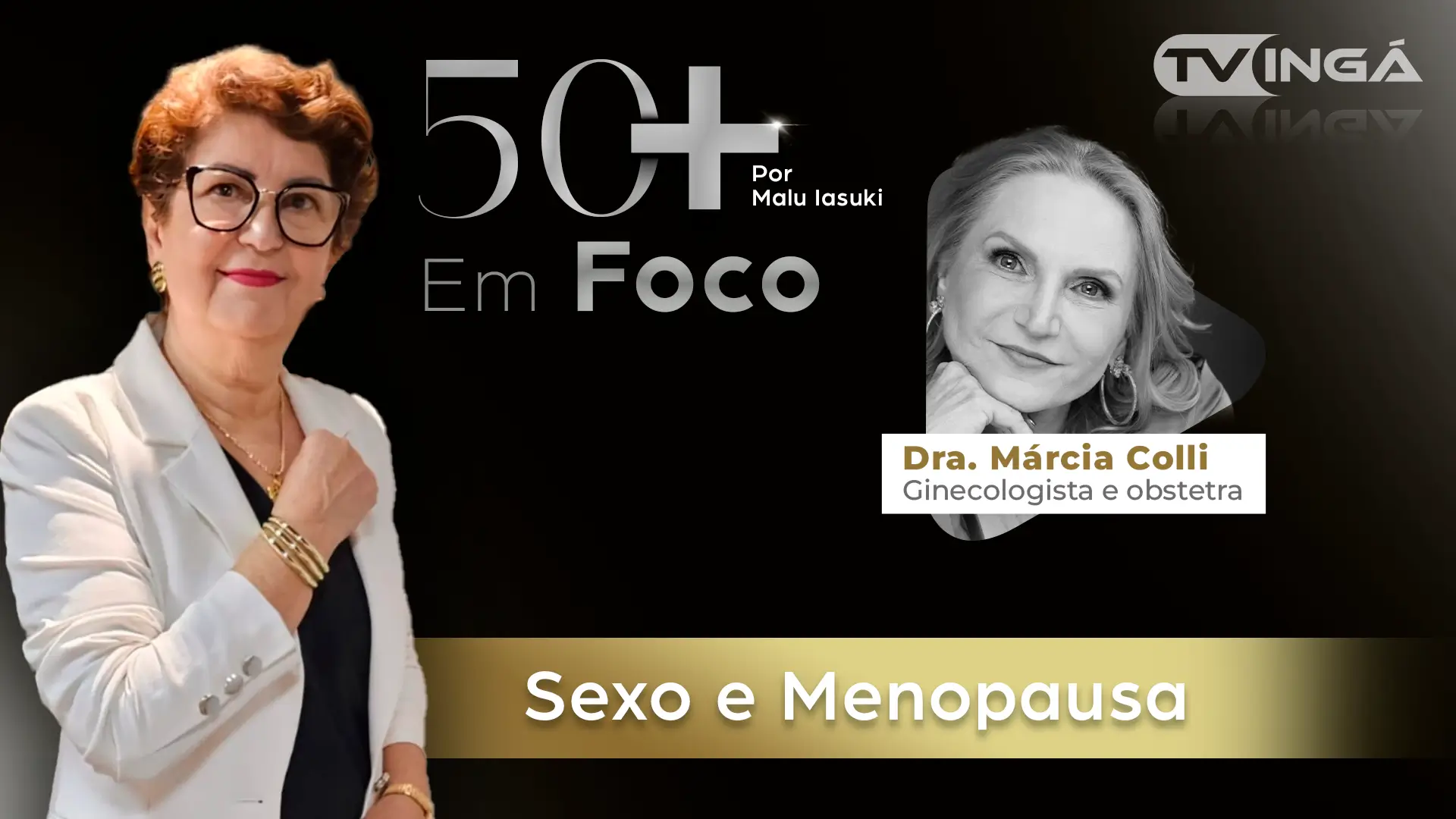 Menopausa e Sexo. O que pode mudar depois dos 50+ | 50+ Em Foco