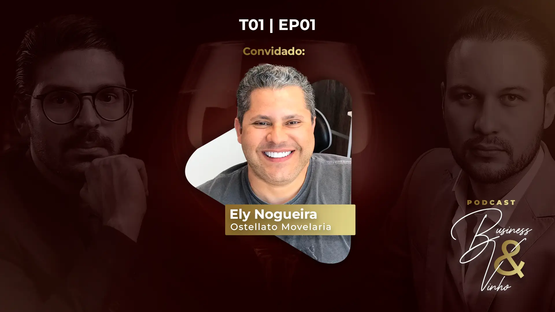 Entrevista com ELY NOGUEIRA | Business & Vinho - EP01