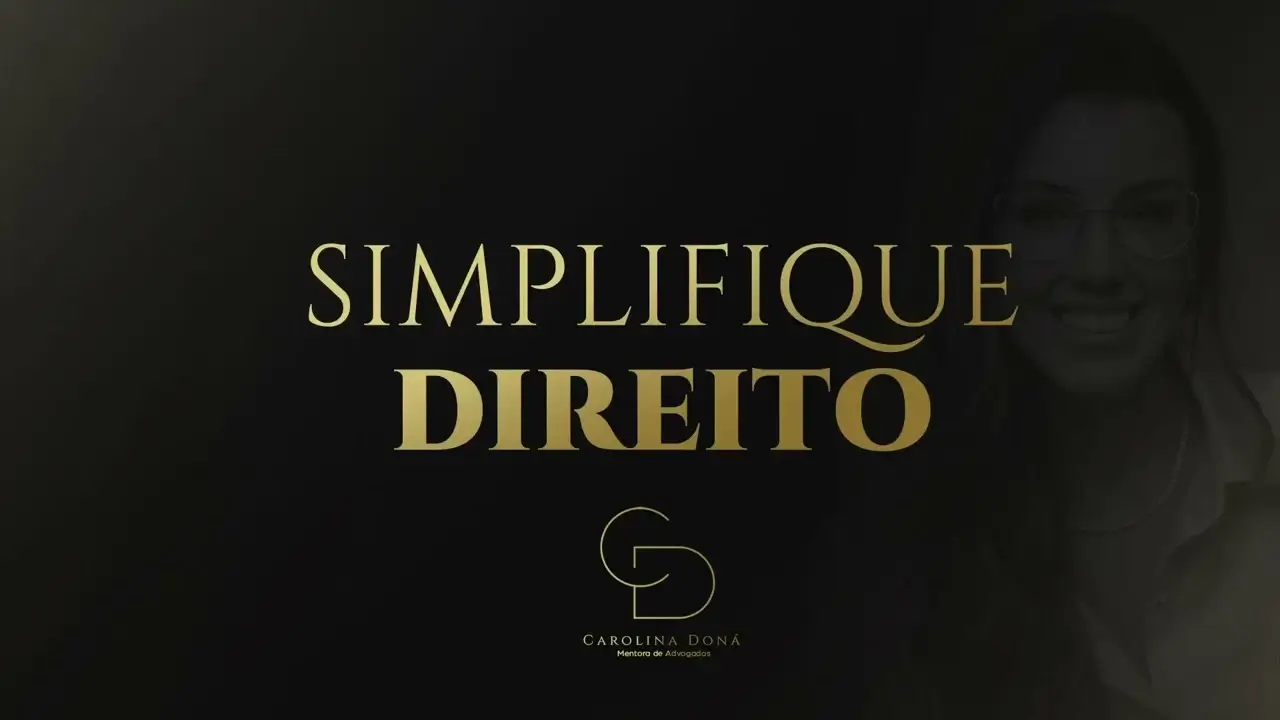 SIMPLIFIQUE DIREITO | Carol Doná