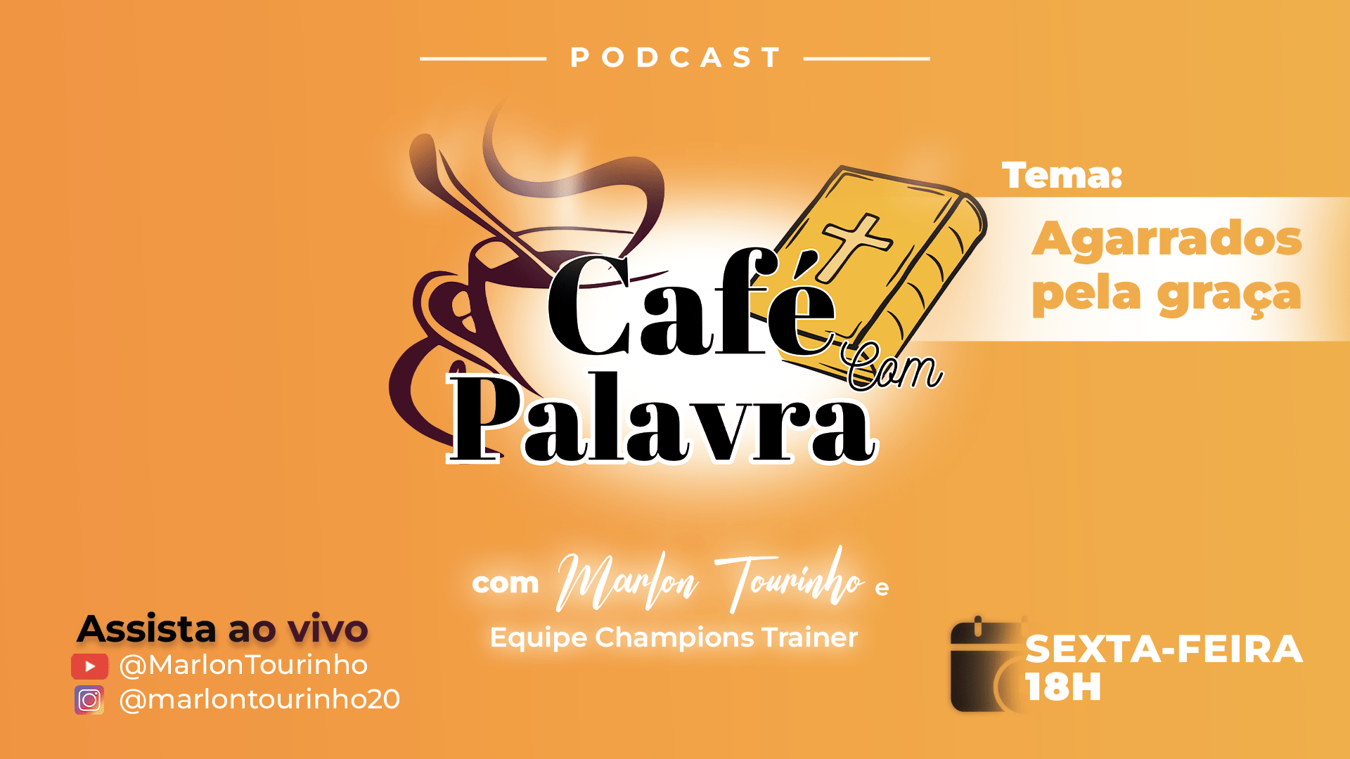 Agarrados Pela Graça | Cafe com Palavra por Marlon Tourinho - TV INGÁ