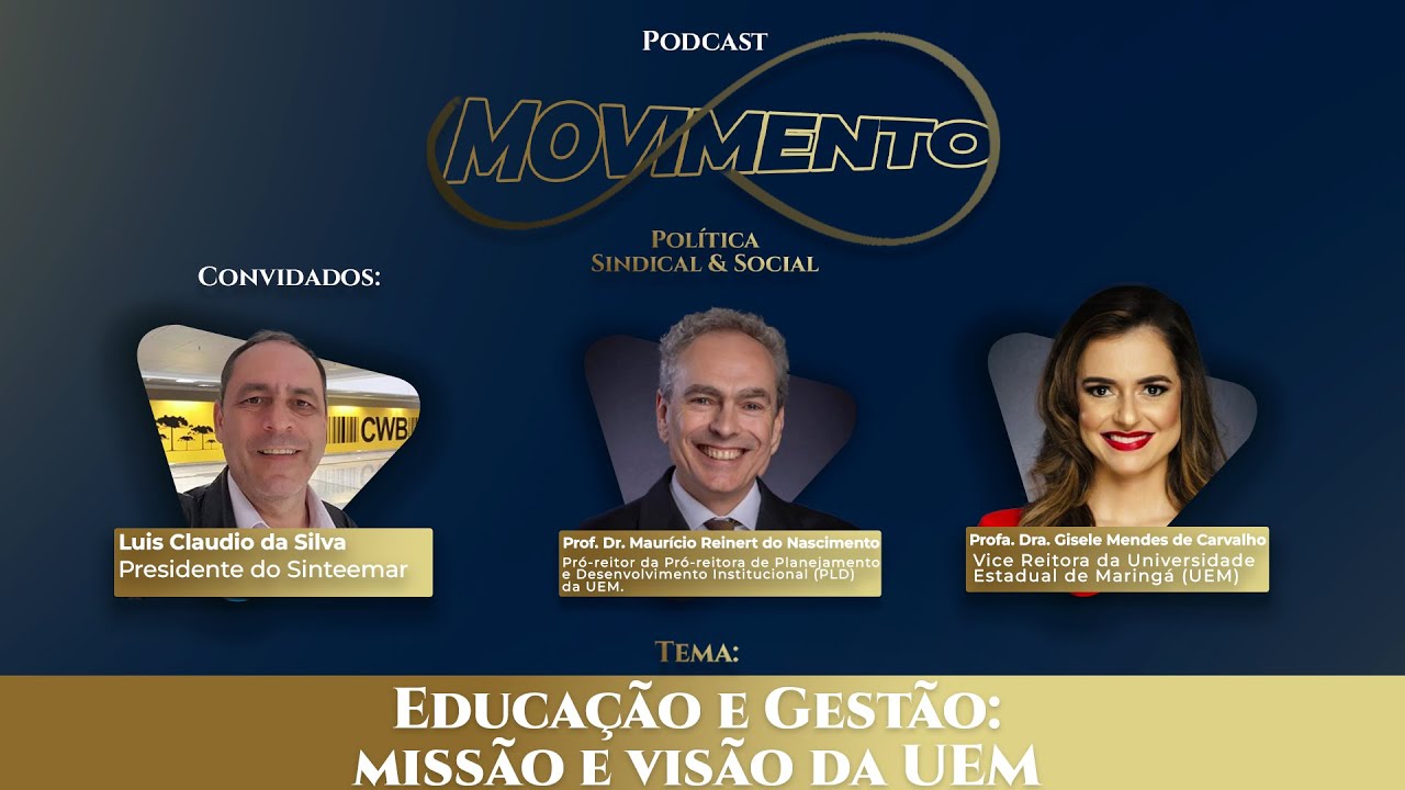 Educação e Gestão: missão e visão da UEM | MOVIMENTO Política Sindical & Social