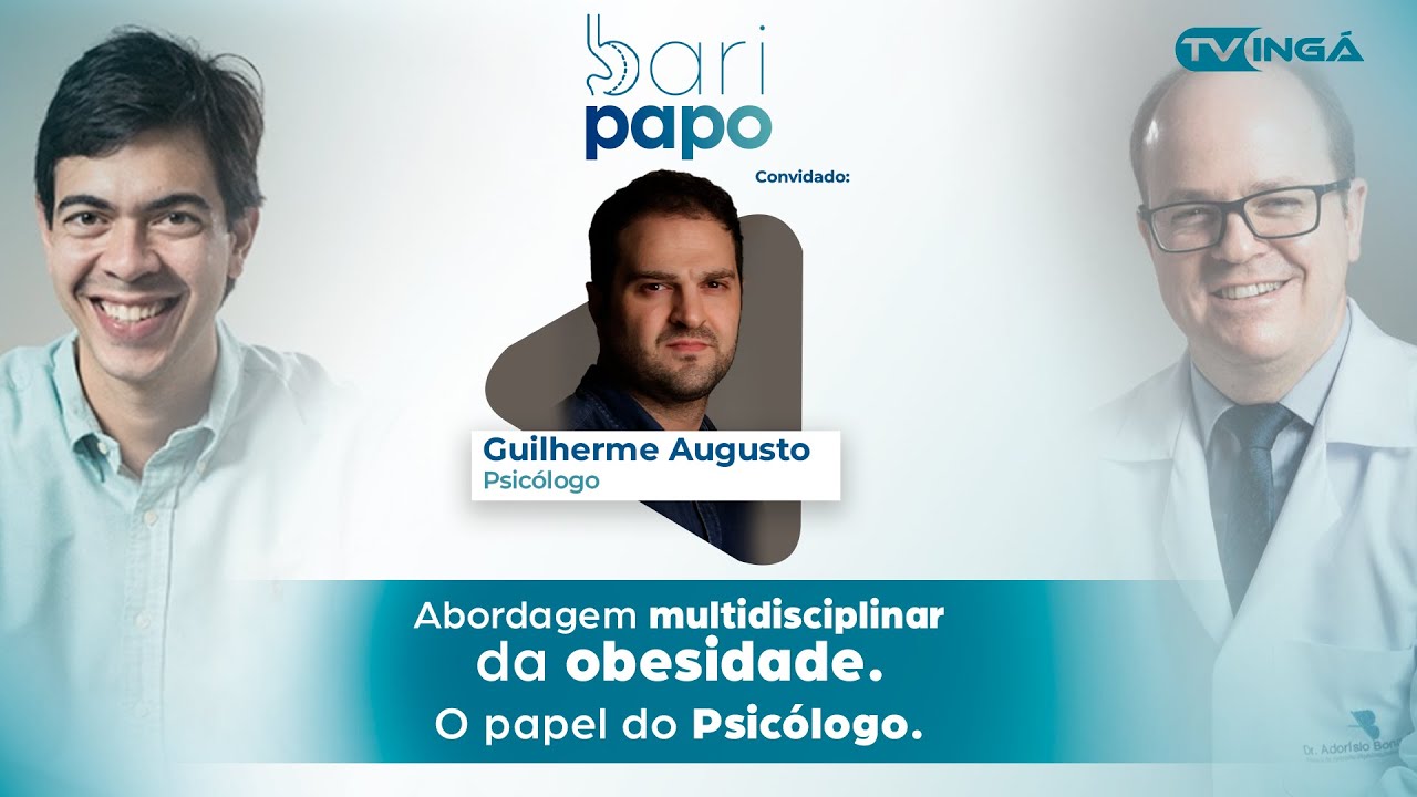 Abordagem Multidisciplinar da obesidade: o papel do Psicólogo | Bari Papo