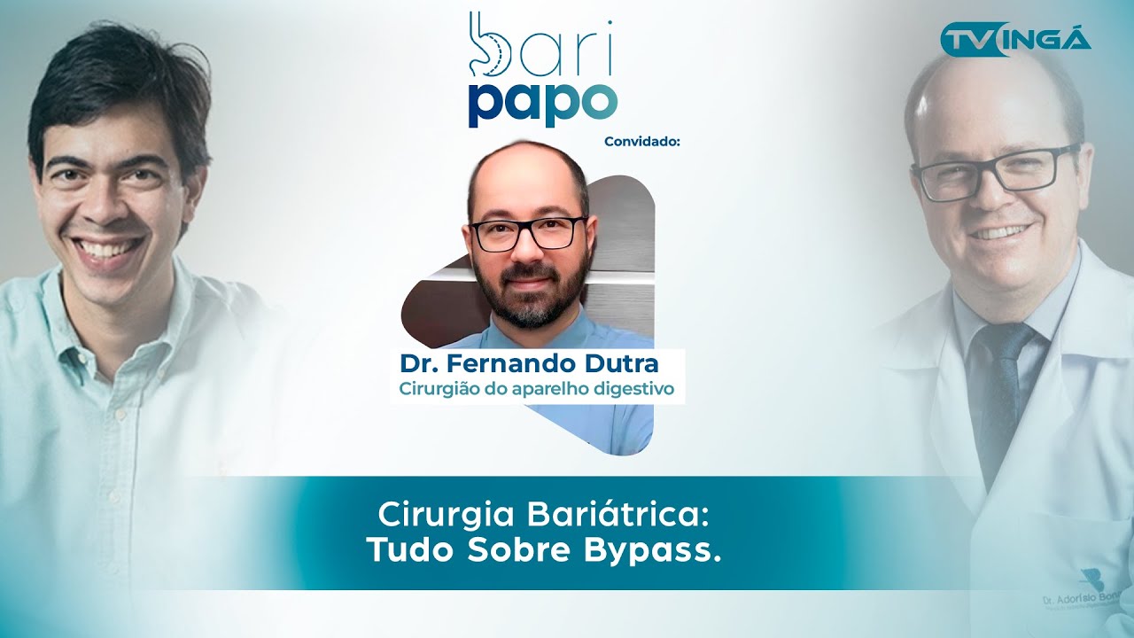 Cirurgia Bariátrica: Tudo sobre o Bypass | Bari Papo