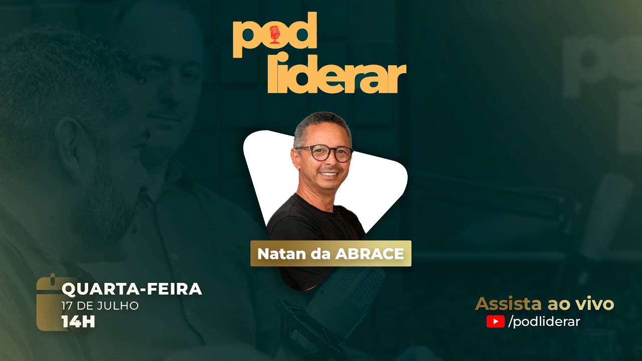 Entrevista com Natan da ABRACE | Pod Liderar