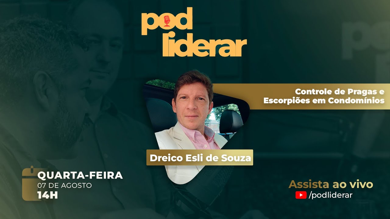 Entrevista com Dreico Esli de Souza | Pod Liderar