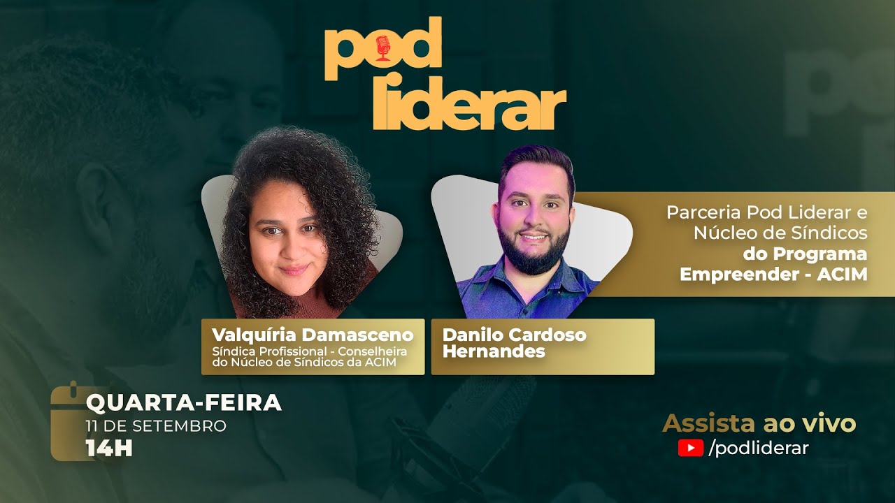 Entrevista com Valquíria Damasceno e Danilo Cardoso| Pod Liderar