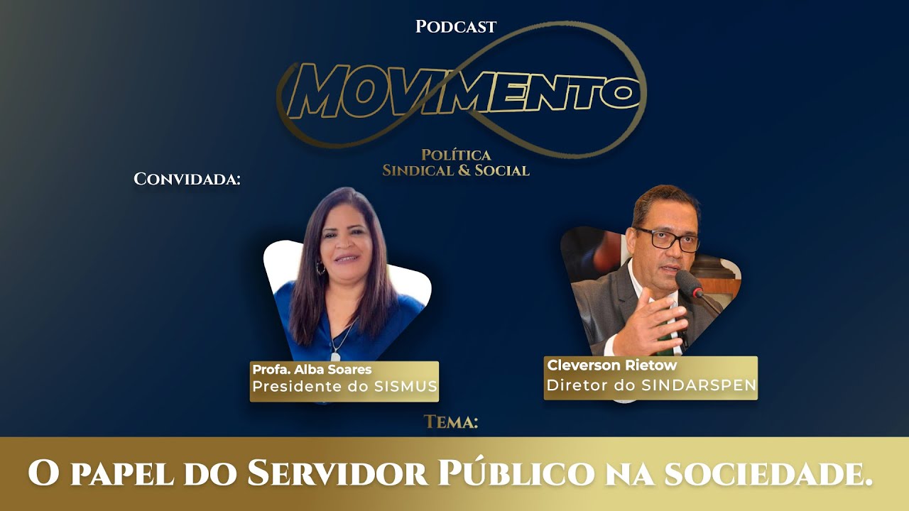 O papel do Servidor Público na sociedade. | MOVIMENTO Política Sindical & Social