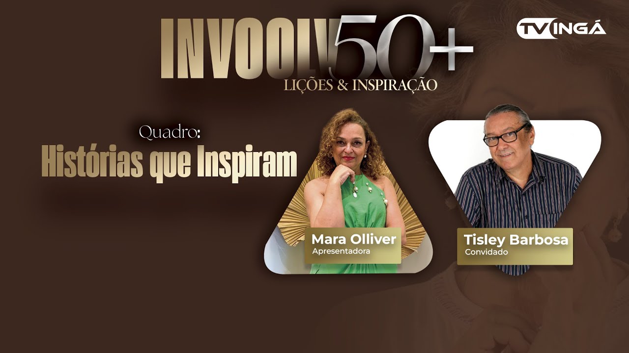 INVOOLV 50+ | Histórias que inspiram
