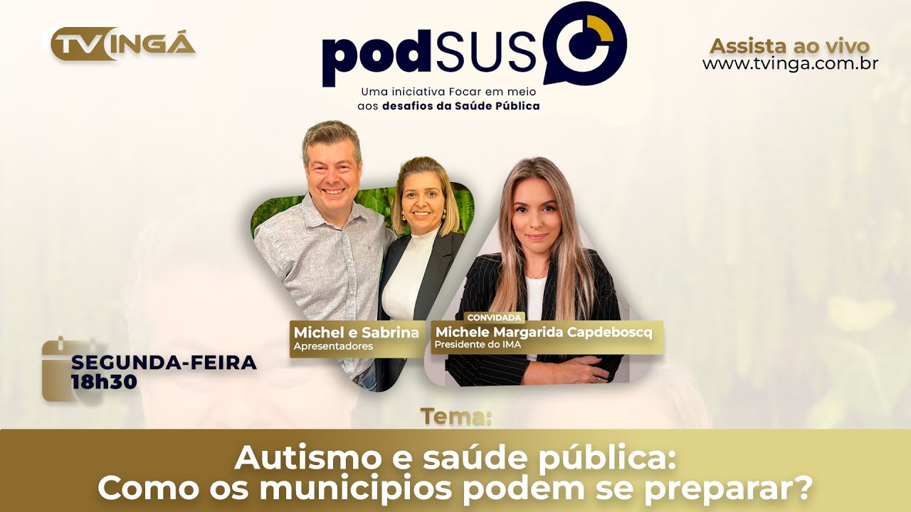 Autismo e Saúde Pública: Como os Municípios Podem se Preparar? | PodSus | EP 03
