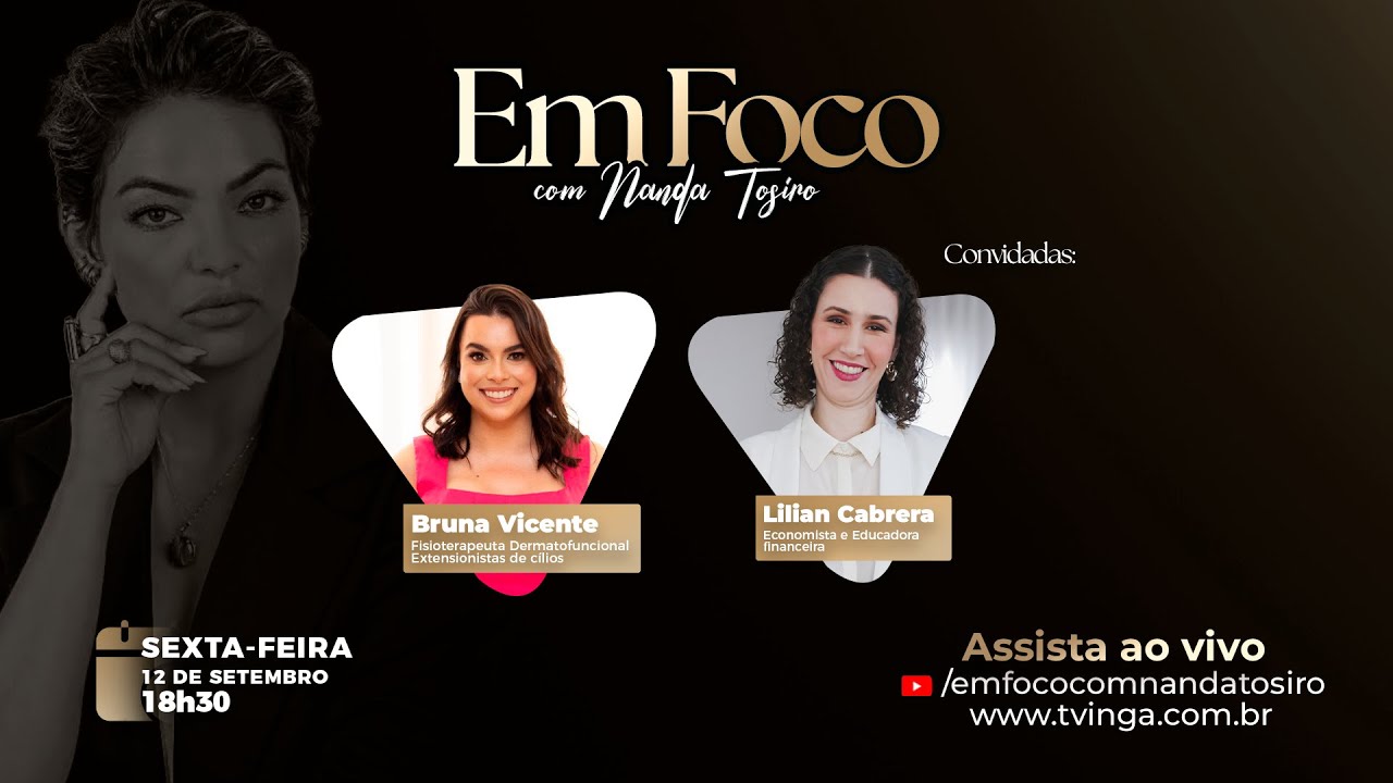 Entrevista com Bruna Vicente e Lilian Cabrera | Em Foco com Nanda Tosiro | TV INGÁ