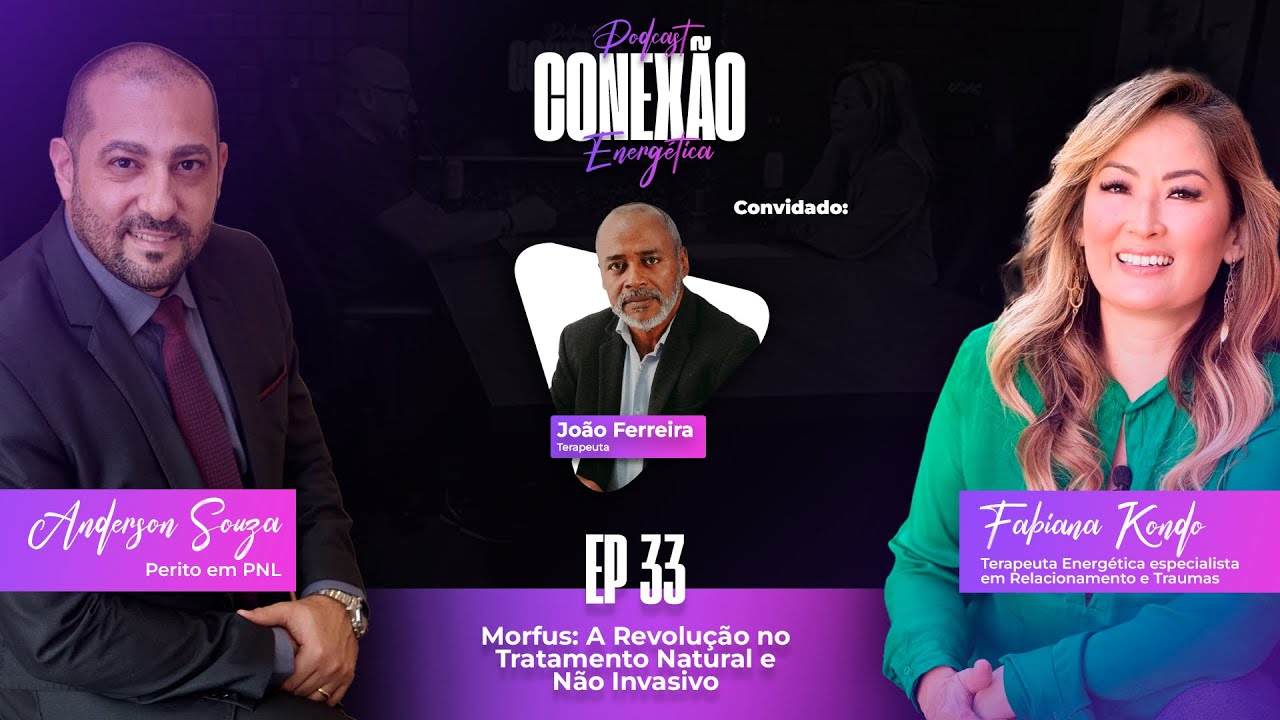 Morfus: A Revolução no Tratamento Natural e Não Invasivo | Ep 33