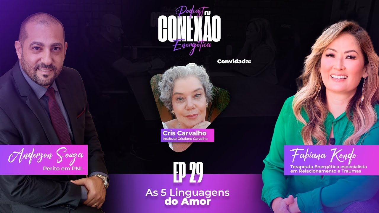 As 5 Linguagens do Amor | Ep 29