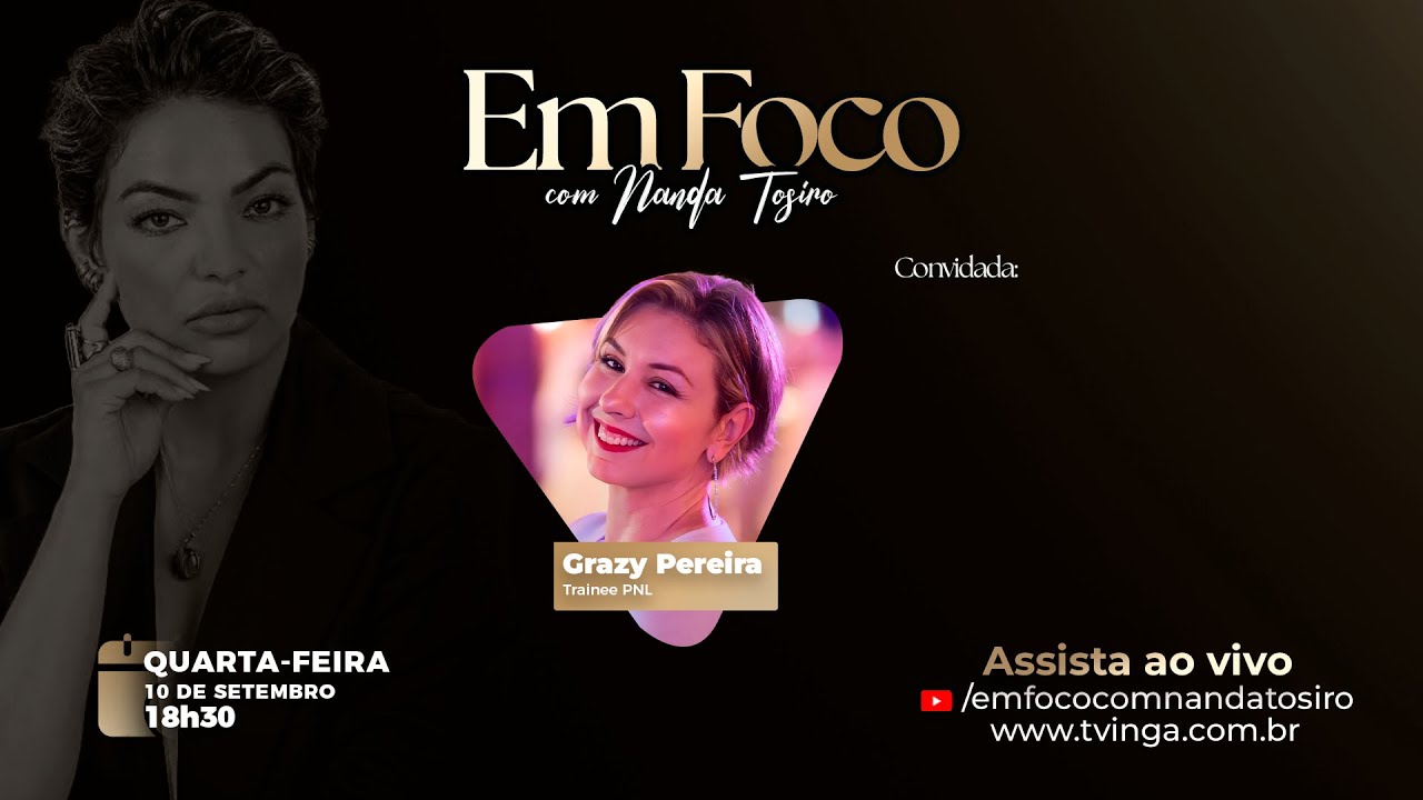 Edição Especial: Entrevista com Grazy Pereira | Em Foco com Nanda Tosiro | TV INGÁ