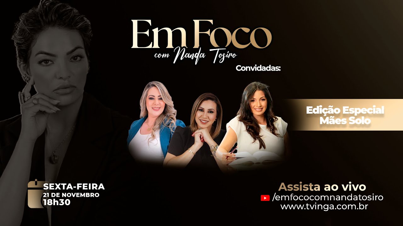 Edição Especial: Entre Tons de Rosa – Mães Solo | Em Foco com Nanda Tosiro | TV INGÁ