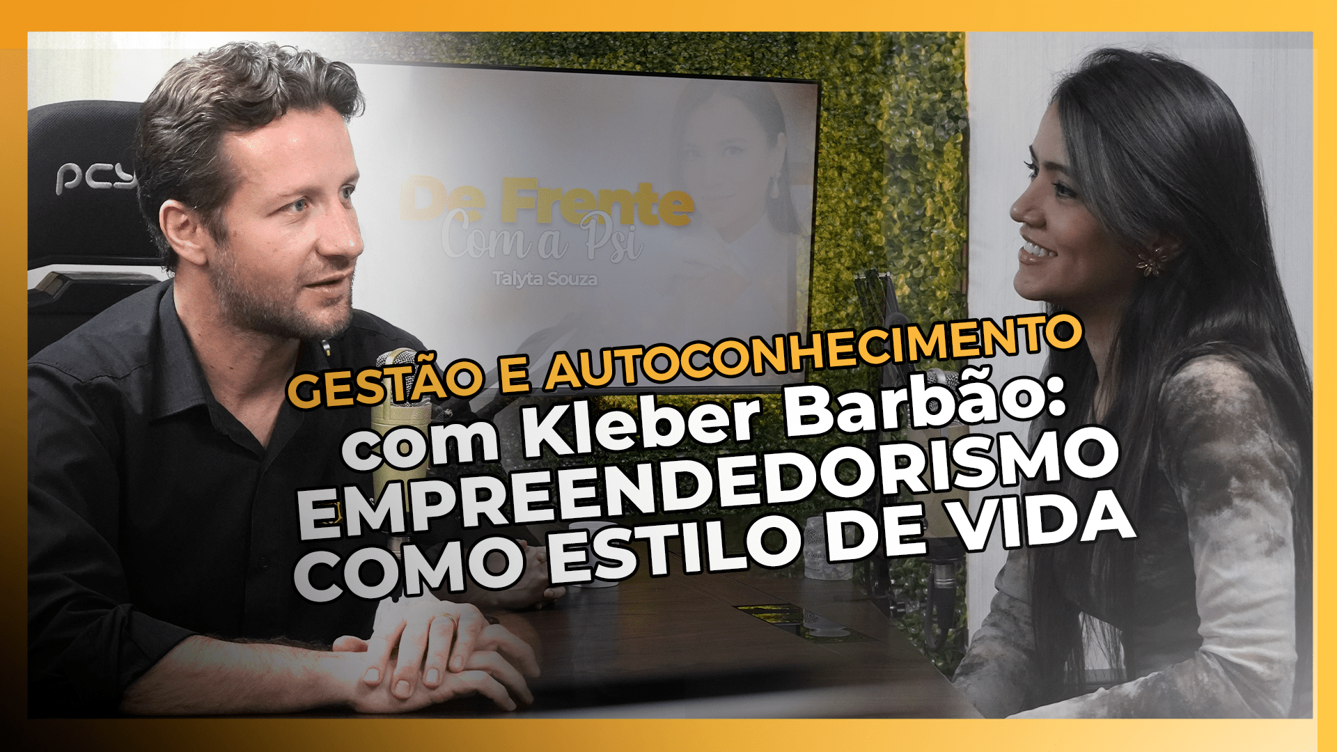 Gestão e Autoconhecimento com Kleber Barbão: empreendedorismo como estilo de vida