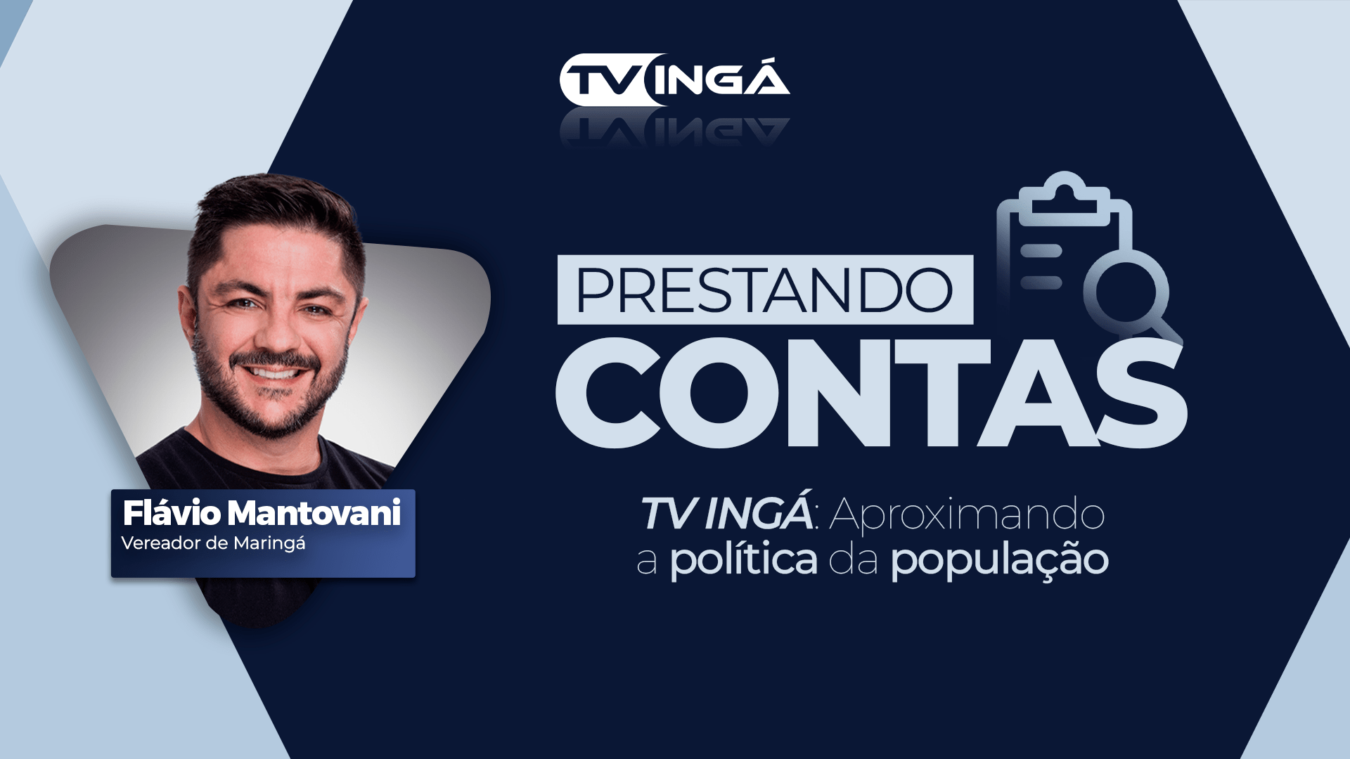 PRESTANDO CONTAS | Vereador Flavio Montovani | TV INGÁ