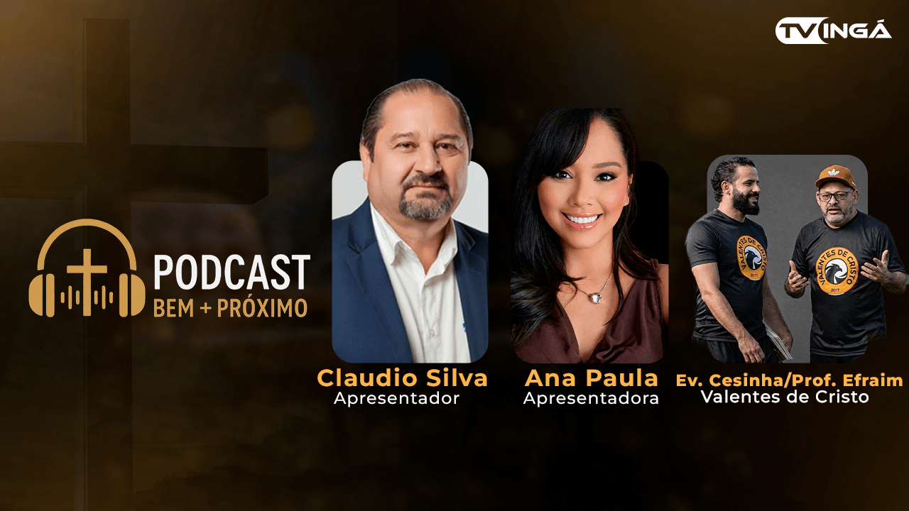 BEM + PROXIMO #15 Com Ev. Cesinha / Prof. Efraim