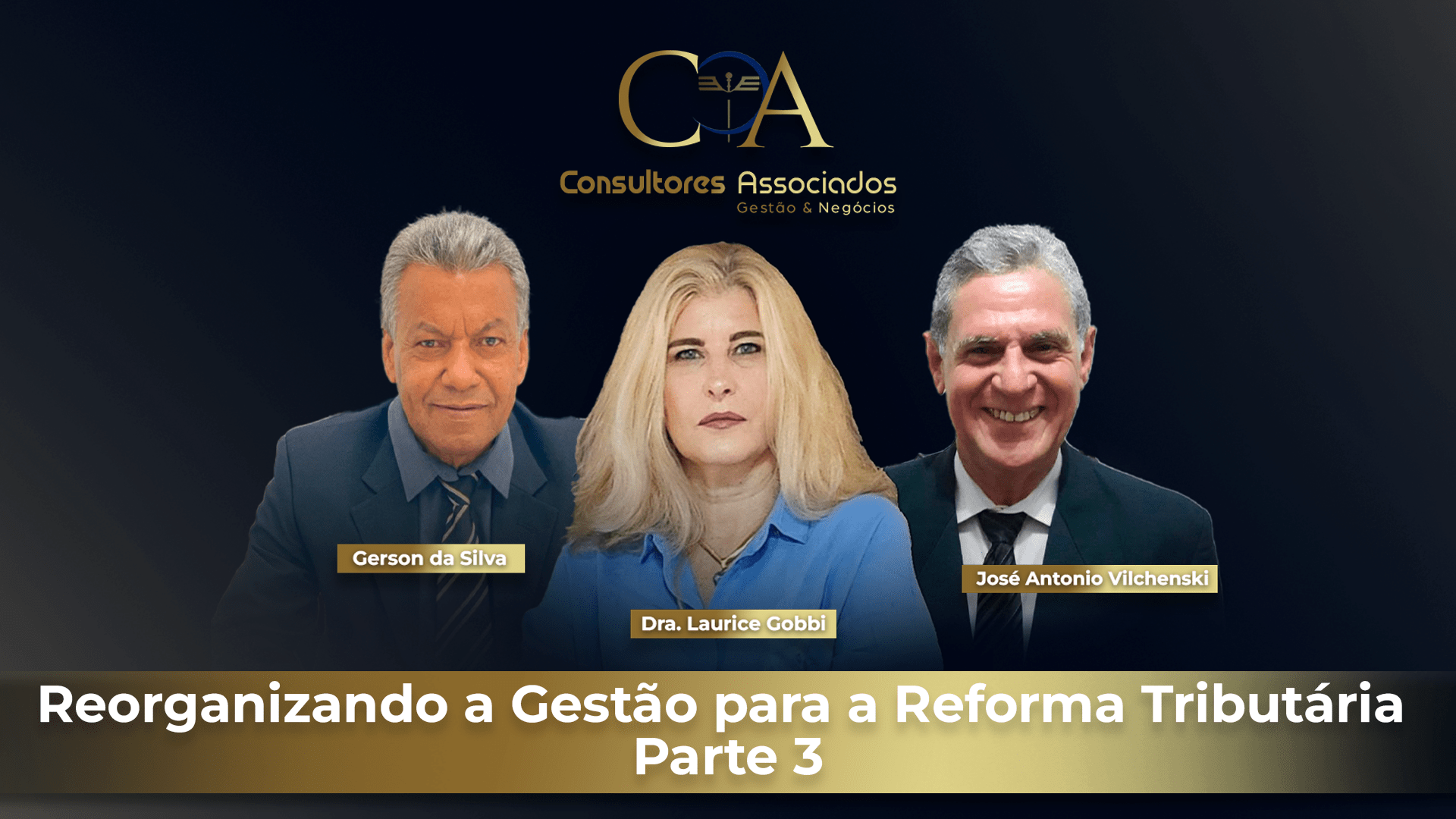 Reorganizando a Gestão para a Reforma Tributária – Parte 3 | Consultores Associados (24/03/2026)