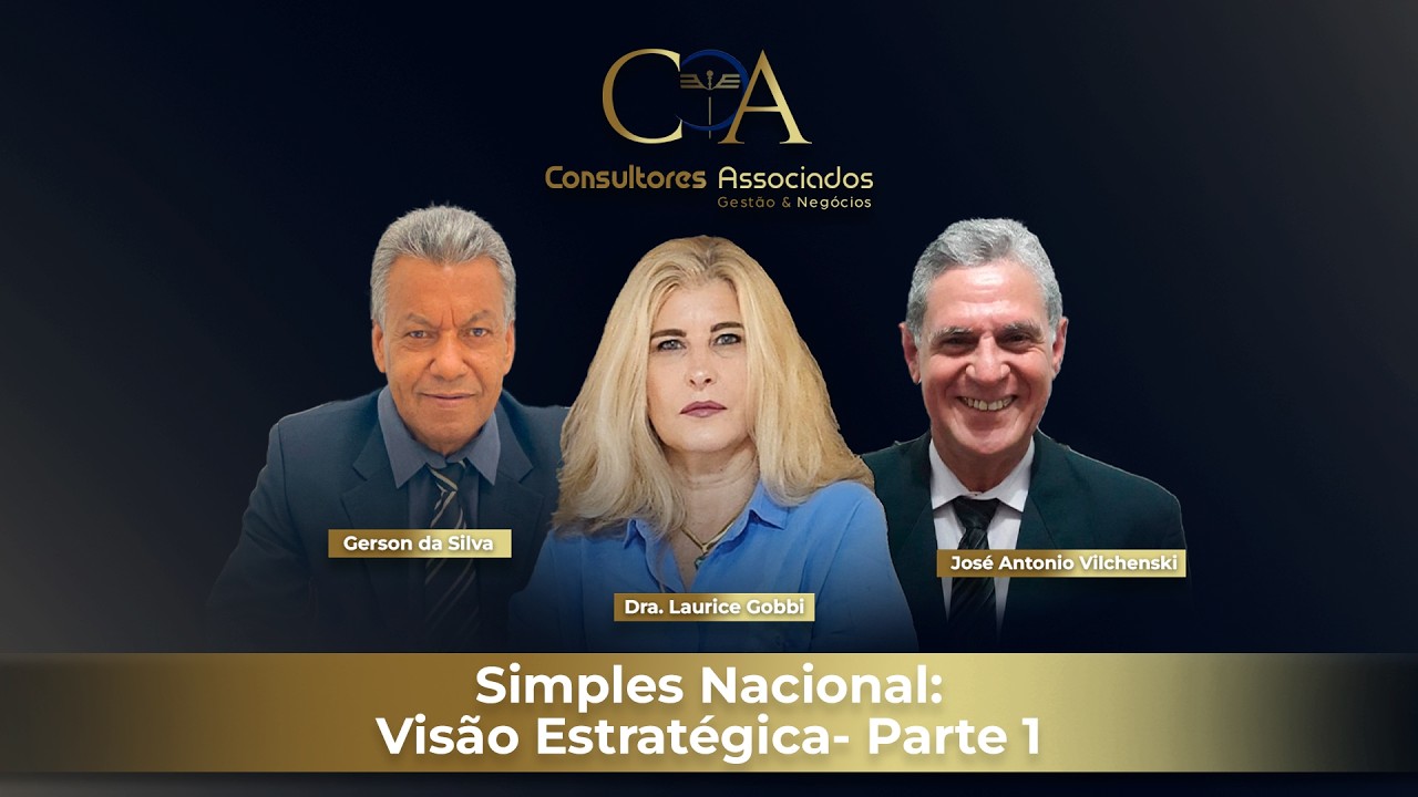 Simples Nacional: Visão Estratégica – Parte 1 | Consultores Associados