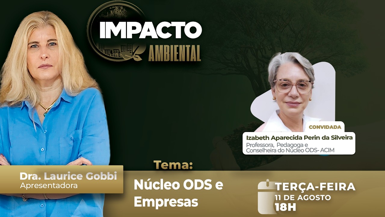 Núcleo ODS e Empresas| Impacto Ambiental | TV INGÁ