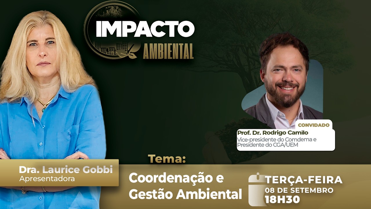 Coordenação e Gestão Ambiental | Impacto Ambiental | TV INGÁ